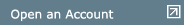 open an account